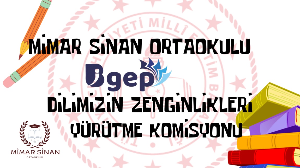 DİLİMİZİN ZENGİNLİKLERİ PROJESİ YÜRÜTME KOMİSYONU